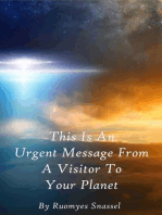 This Is An Urgent Message From A Visitor To Your Planet