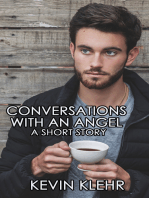 Conversations with an Angel