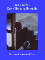 Der Killer aus Marseille. Mike Winter Kriminalserie, Band 2. Spannender Kriminalroman über Verbrechen, Mord, Intrigen und Verrat.