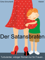 Der Satansbraten. Turbulenter, witziger Liebesroman - Liebe, Leidenschaft und Abenteuer...