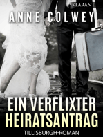 Ein verflixter Heiratsantrag! Liebesroman