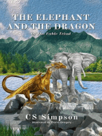 The Elephant and the Dragon: A Fable: The Fable Triad