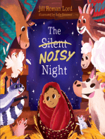 The Silent Noisy Night