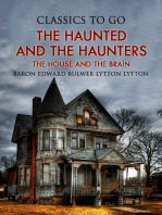 The Haunted and the Haunters; Or, The House and the Brain