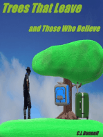 The Trees that leave, And Those Who Believe