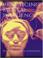 Practicing mental influence