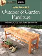 How to Make Outdoor & Garden Furniture: Instructions for Tables, Chairs, Planters, Trellises & More from the Experts at American Woodworker
