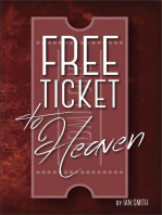 Free Ticket to Heaven