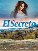 El Secreto: Una historia romántica  en el Viejo Oeste (Spanish Edition)