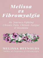 Melissa vs Fibromyalgia: My Journey Fighting Chronic Pain, Chronic Fatigue and Insomnia