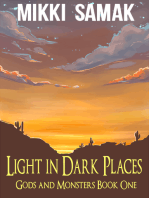 Light in Dark Places