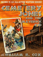 Cemetery Jones 2: Cemetery Jones and the Maverick Kid