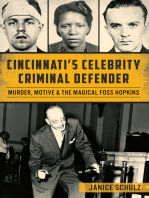 Cincinnati's Celebrity Criminal Defender: Murder, Motive & the Magical Foss Hopkins
