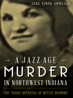 A Jazz Age Murder in Northwest Indiana: The Tragic Betrayal of Nettie Diamond