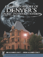 A Haunted History of Denver's Croke-Patterson Mansion