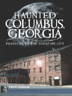 Haunted Columbus, Georgia: Phantoms of the Fountain City
