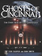 Ghosts of Cincinnati: The Dark Side of the Queen City