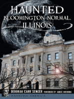 Haunted Bloomington-Normal, Illinois