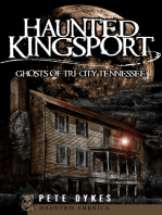 Haunted Kingsport: Ghosts of Tri-City Tennessee