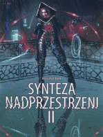 Synteza nadprzestrzeni II