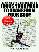 1722 Mental Triggers to Focus Your Mind to Transform Your Body