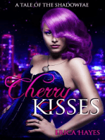 Cherry Kisses: Shadowfae Chronicles, #4.5