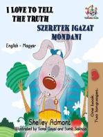 I Love to Tell the Truth Szeretek igazat mondani: English Hungarian Bilingual Collection
