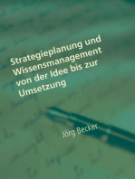 Strategieplanung und Wissensmanagement von der Idee bis zur Umsetzung