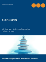 Selbstcoaching: 28 Übungen für Dein erfolgreiches Selbstcoaching