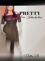 Pretty: Her Introduction