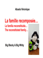 La famille recomposée: Big Blacky & Big Whity