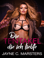 Die Tentakel, die ich liebte