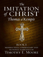 The Imitation of Christ, Book I: with Comments, Edits and a Fictional Narrative
