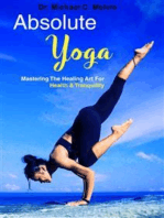 Absolute Yoga: Mastering The Healing Art For Health And Tranquility