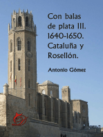 Con balas de plata III: 1640-1650. Cataluña y Rosellón.