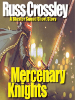 Mercenary Knights - A Blaster Squad Short story: Blaster Squad