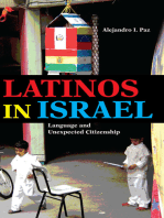 Latinos in Israel: Language and Unexpected Citizenship