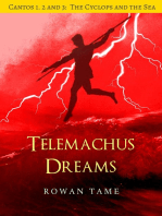 Telemachus Dreams: Cantos 1, 2 and 3, The Cyclops and the Sea