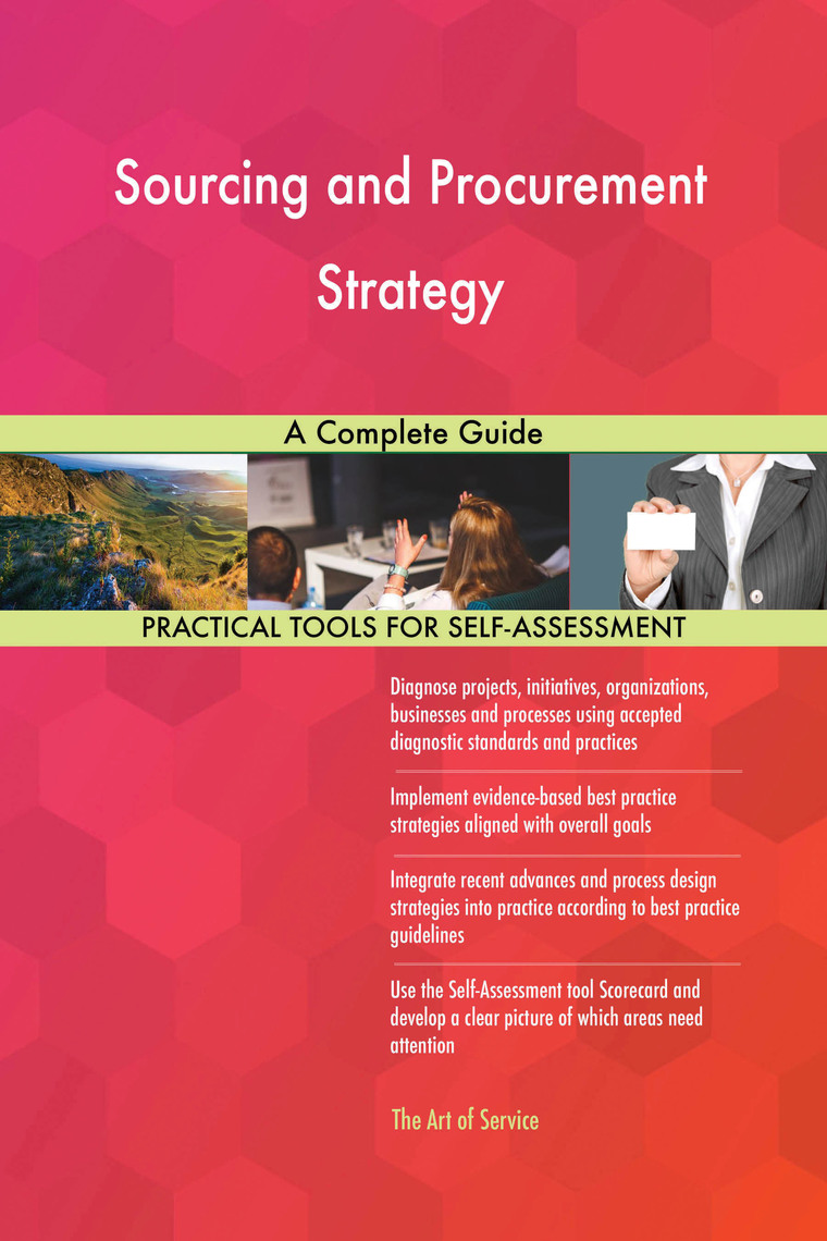 Sourcing and Procurement Strategy A Complete Guide by Gerardus Blokdyk ...