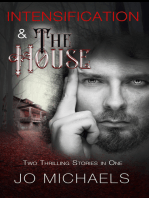 Intensification and The House: Pen Pals and Serial Killers - Stories Three and Four