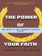 The Power Of Your Faith: Prophetic Prayer