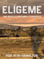 Elígeme: Una historia romántica  en el Viejo Oeste (Spanish Edition)