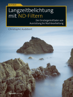 Langzeitbelichtung mit ND-Filtern: Der Einsteigerleitfaden von Ausrüstung bis Nachbearbeitung