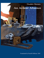 An Ardent Absence