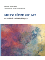 Impulse für die Zukunft: aus Waldorf- und Heilpädagogik