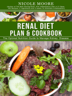 Renal Diet Plan & Cookbook: The Optimal Nutrition Guide to Manage Kidney Disease