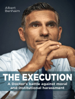 The Execution: A doctor's battle against moral and institutional harassment