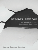 Bipolar Lexicon: An Akathisia of Expressed Emotion