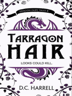 Tarragon Hair: Dragon Fairy Tales, #6