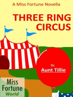 Three Ring Circus: (Miss Fortune World)